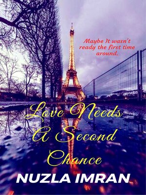 cover image of Love Needs A Second Chance